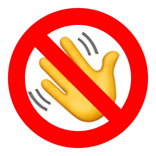 A crossed out image of a waving hand